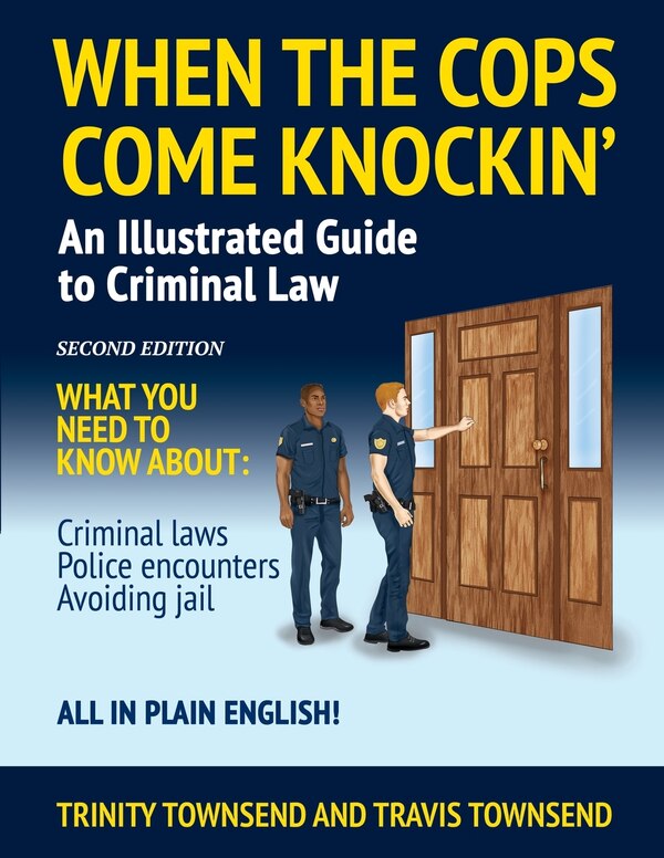 When the Cops Come Knockin' by Trinity Townsend, Paperback | Indigo Chapters