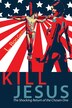 Kill Jesus by L. Ron Gardner, Paperback | Indigo Chapters
