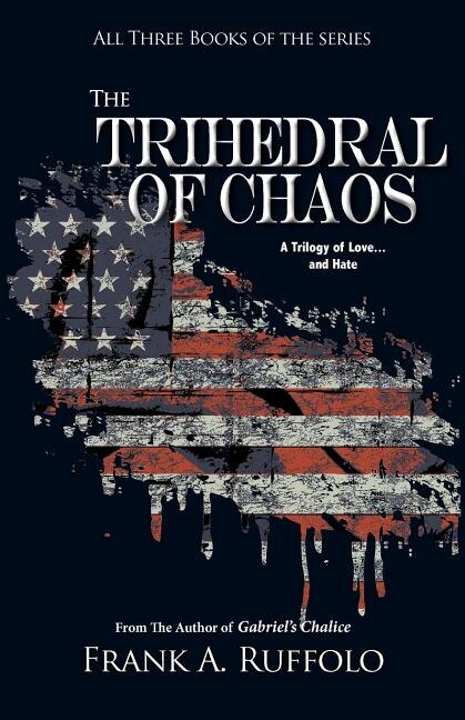 The Trihedral of Chaos by Frank A Ruffolo, Paperback | Indigo Chapters