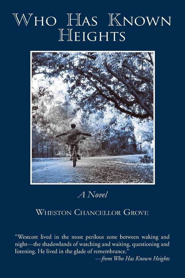 Who Has Known Heights by Wheston Chancellor Grove, Paperback | Indigo Chapters