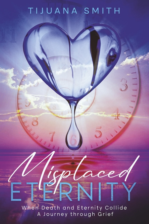 Misplaced Eternity by Tijuana Smith, Paperback | Indigo Chapters