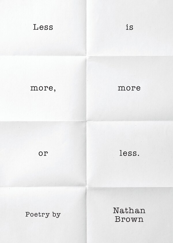Less Is More More or Less by Nathan Brown, Paperback | Indigo Chapters