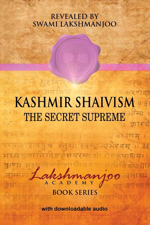 Kashmir Shaivism by Swami Lakshmanjoo, Paperback | Indigo Chapters