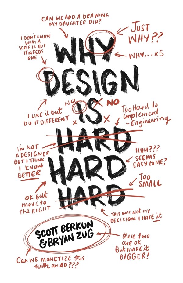 Why Design Is Hard by Scott Berkun, Paperback | Indigo Chapters
