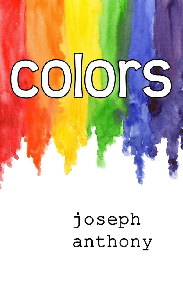 colors by Joseph Anthony, Paperback | Indigo Chapters