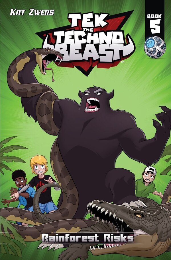 Tek The Techno Beast Book 5 Rainforest Risks by Kat Zwers, Paperback | Indigo Chapters