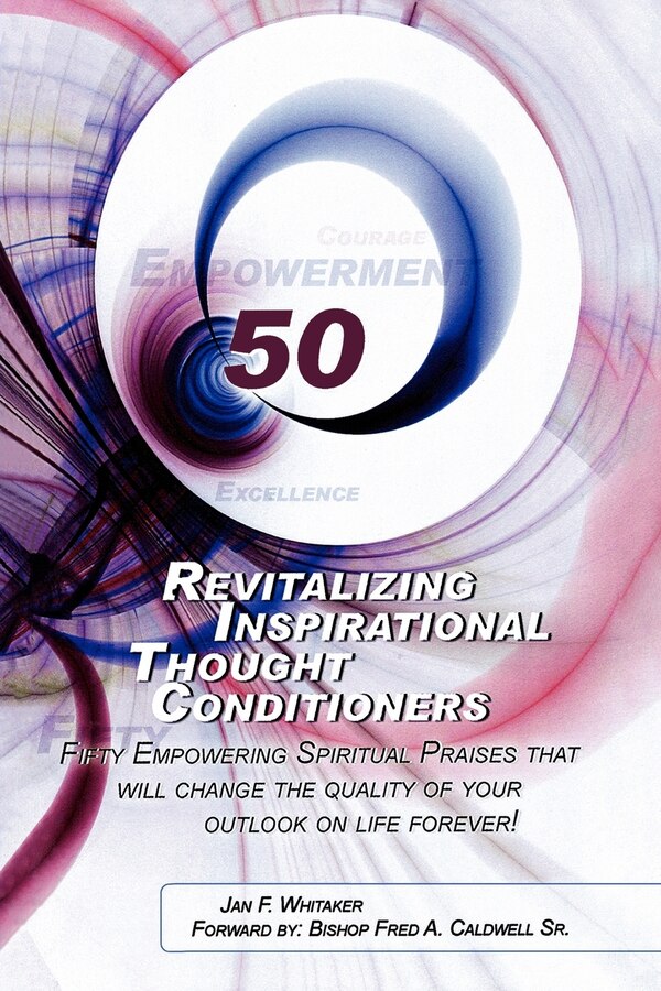 Revitalizing Inspirational Thought Conditioners by Jan F Whitaker, Paperback | Indigo Chapters