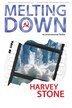 Melting Down by Harvey Stone, Paperback | Indigo Chapters