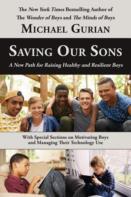 Saving Our Sons by Michael Gurian, Paperback | Indigo Chapters