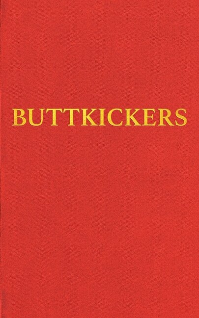 Buttkickers by Joanna Niccitina Free, Paperback | Indigo Chapters