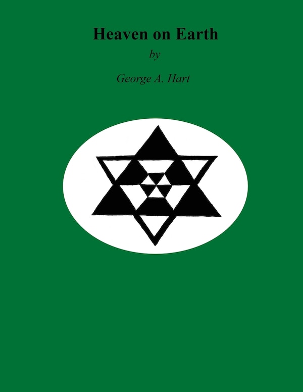 Heaven on Earth by George A Hart, Paperback | Indigo Chapters