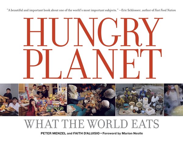 Hungry Planet by Peter Menzel, Paperback | Indigo Chapters