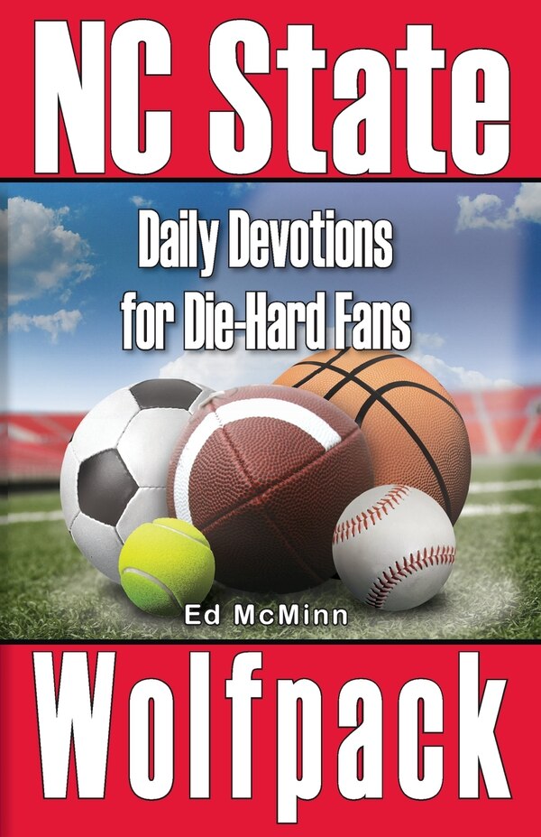 Daily Devotions for Die-Hard Fans NC State Wolfpack by Ed Mcminn, Paperback | Indigo Chapters