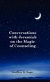 Conversations with Jeremiah on the Magic of Counseling by Ph D Geoffrey G Yager, Hardcover | Indigo Chapters