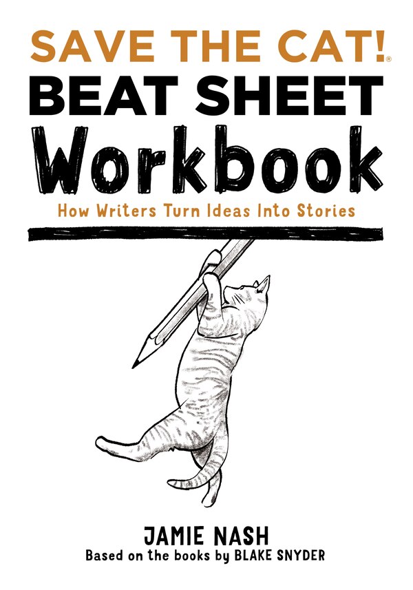 the Cat Beat Sheet Workbook by Jamie Nash, Paperback | Indigo Chapters