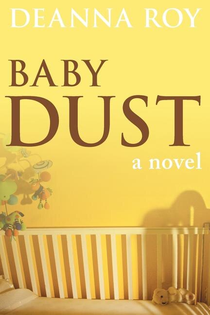 Baby Dust by Deanna Lynn Roy, Paperback | Indigo Chapters