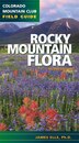 Rocky Mountain Flora by James Ells, Ph.d., Paperback | Indigo Chapters