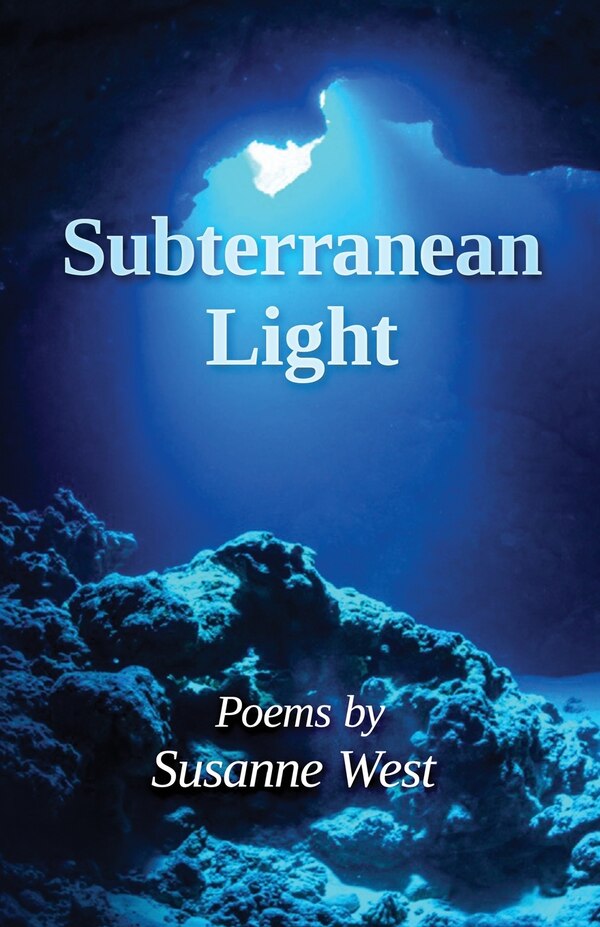 Subterranean Light by Susanne West, Paperback | Indigo Chapters