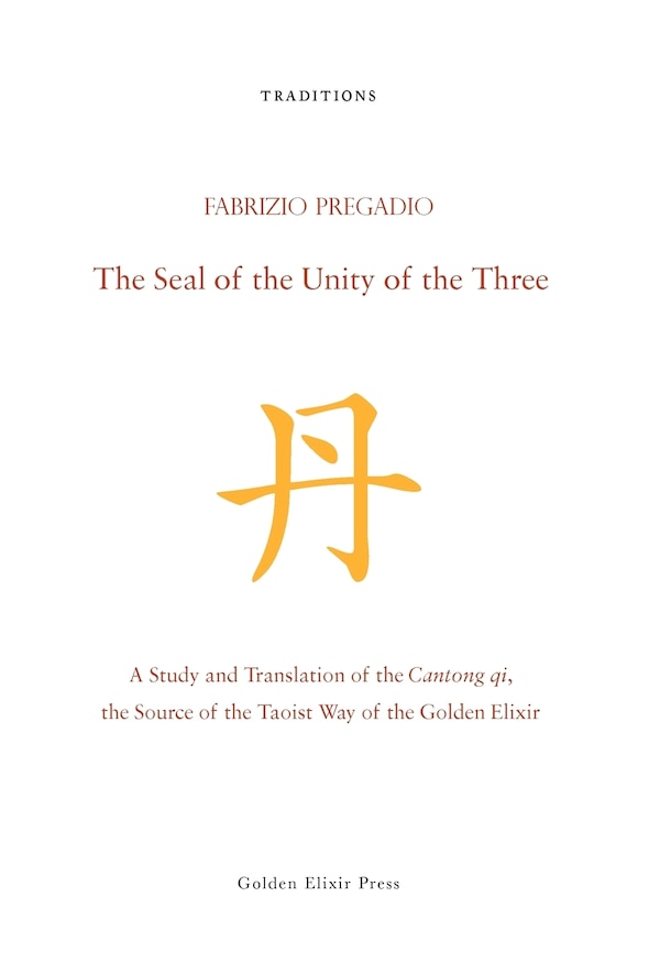 The Seal of the Unity of the Three by Fabrizio Pregadio, Hardcover | Indigo Chapters