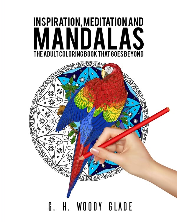Inspiration Meditation and Mandalas by Arnp George H Glade, Paperback | Indigo Chapters