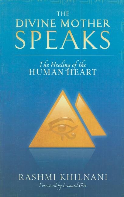 The Divine Mother Speaks by Rashmi Khilnani, Paperback | Indigo Chapters