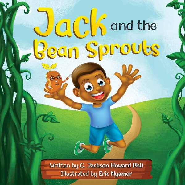 Jack and the Bean Sprouts by Cynthia D Howard, Paperback | Indigo Chapters