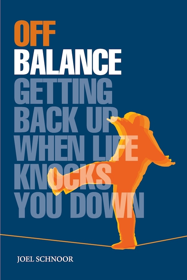 Off Balance by Joel Frederic Schnoor, Paperback | Indigo Chapters