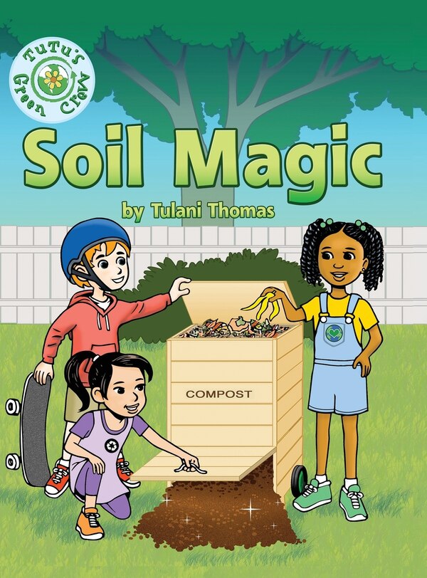 Soil Magic by Tulani Thomas, Hardcover | Indigo Chapters