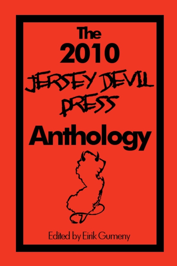 The 2010 Jersey Devil Press Anthology, Paperback | Indigo Chapters