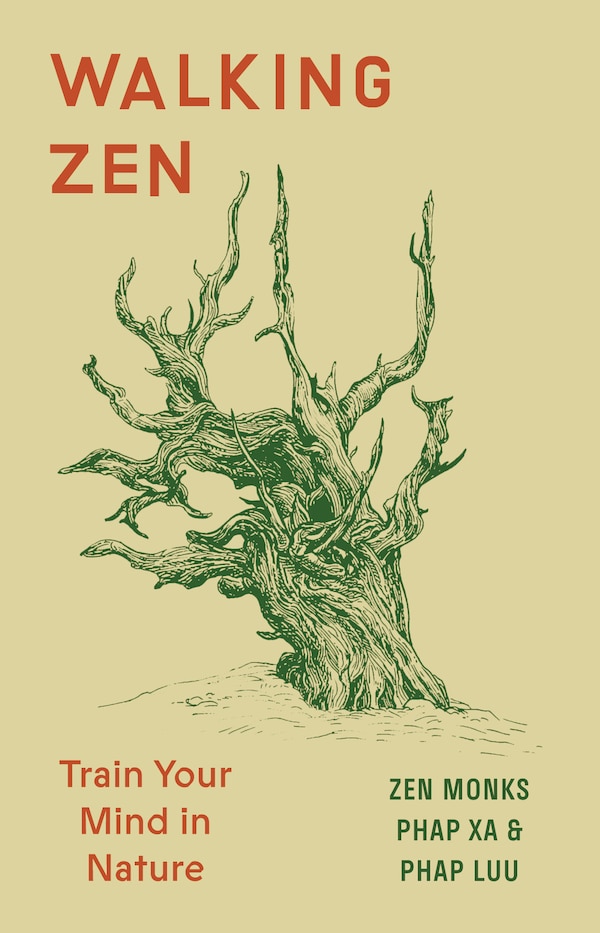 Hiking Zen by Phap Xa, Paperback | Indigo Chapters
