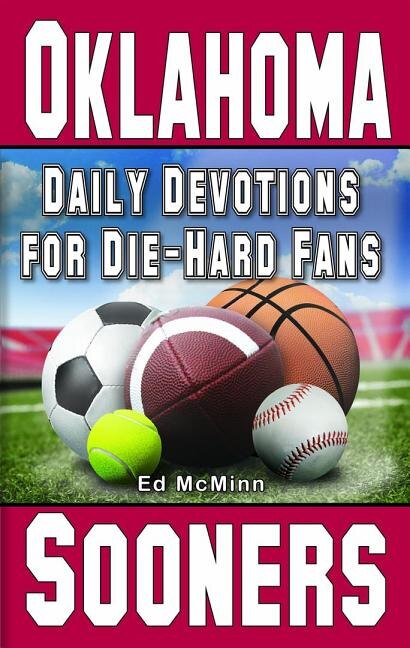 Daily Devotions for Die-Hard Fans Oklahoma Sooners by Ed Mcminn, Paperback | Indigo Chapters