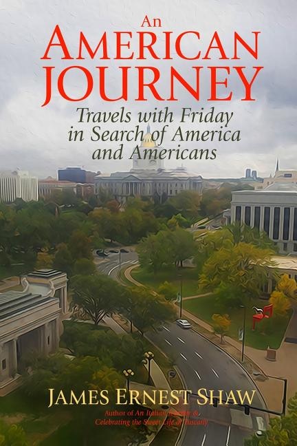 An American Journey by James Ernest Shaw, Paperback | Indigo Chapters