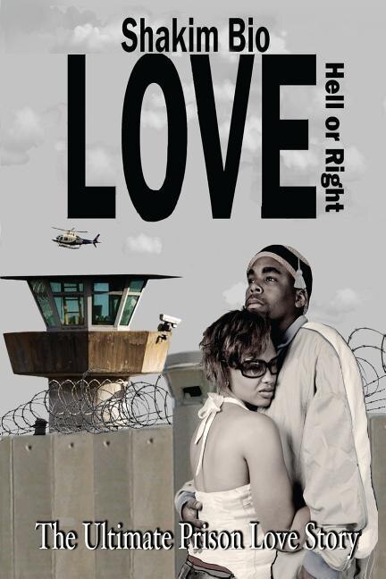 Love Hell or Right by Shakim Bio, Paperback | Indigo Chapters