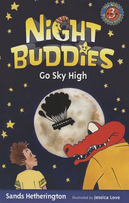 Night Buddies Go Sky High by Sands Hetherington, Paperback | Indigo Chapters