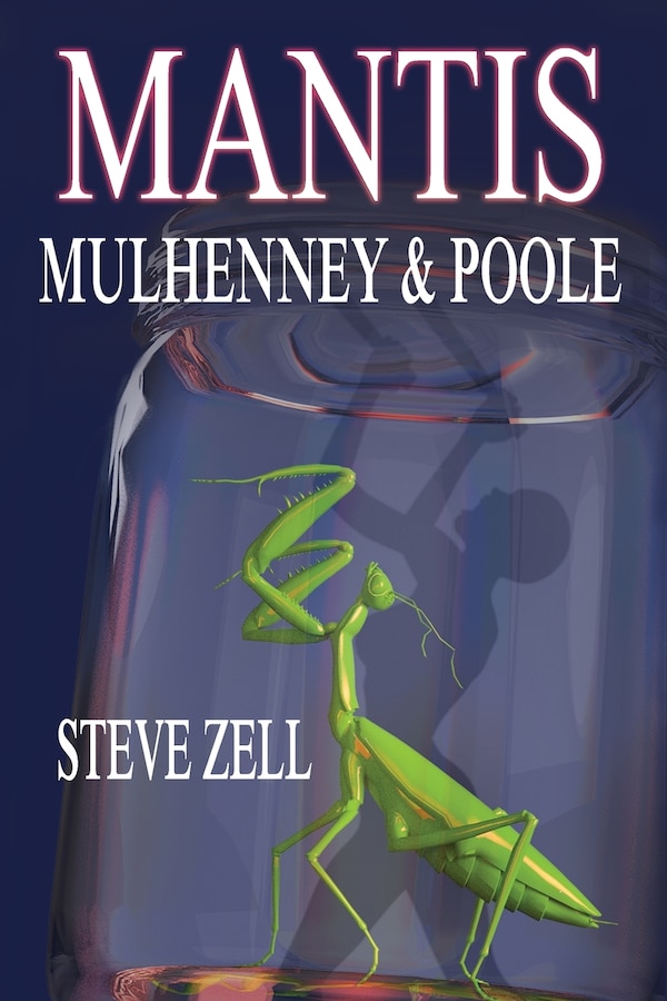 Mantis by Steve Zell, Paperback | Indigo Chapters