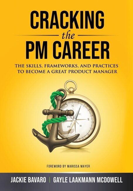 Cracking the PM Career by Jackie Bavaro, Paperback | Indigo Chapters