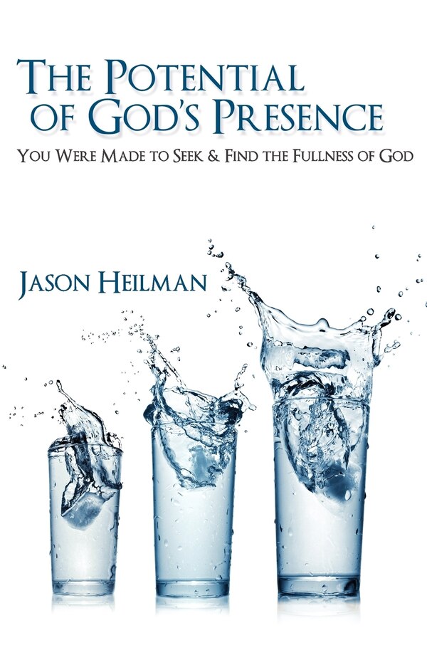 The Potential of God's Presence by Jason Heilman, Paperback | Indigo Chapters