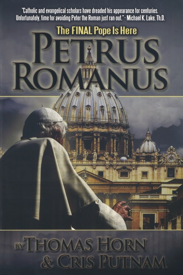 Petrus Romanus by Thomas Horn, Paperback | Indigo Chapters