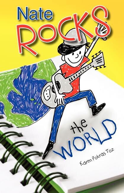Nate Rocks the World by Karen Pokras Toz, Paperback | Indigo Chapters