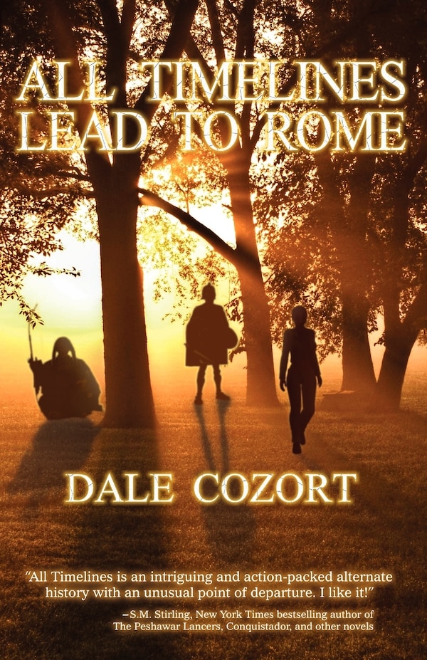 All Timelines Lead to Rome by Dale R Cozort, Paperback | Indigo Chapters