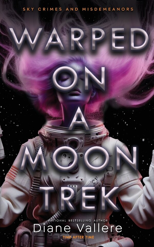 Warped on a Moon Trek by Diane Vallere, Paperback | Indigo Chapters
