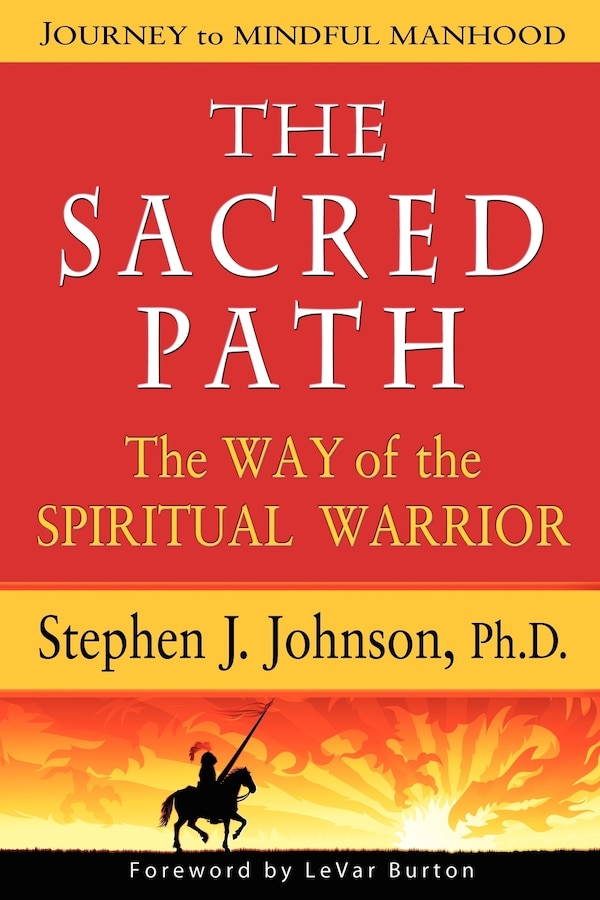 The Sacred Path by Stephen J Johnson, Paperback | Indigo Chapters