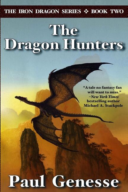 The Dragon Hunters by Paul Genesse, Paperback | Indigo Chapters