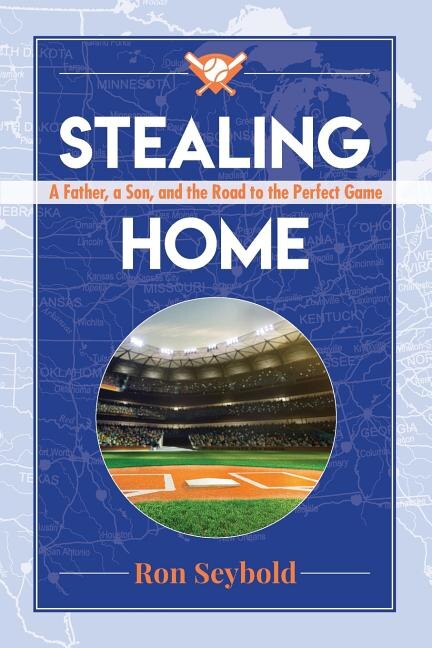 Stealing Home by Ron Seybold, Paperback | Indigo Chapters