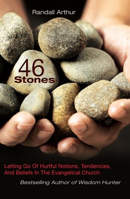 46 Stones by Randall Arthur, Paperback | Indigo Chapters