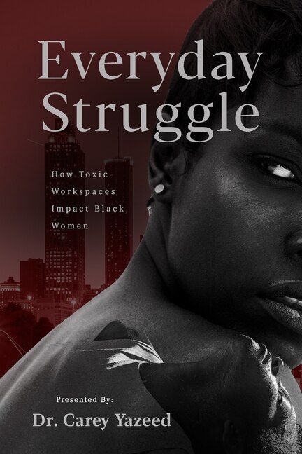 Everyday Struggle by Carey Yazeed, Paperback | Indigo Chapters