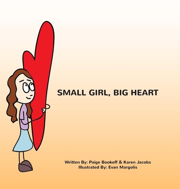 Small Girl Big Heart by Paige C Bookoff, Hardcover | Indigo Chapters