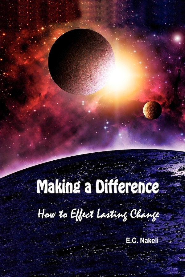 Making A Difference by E. C. Nakeli, Paperback | Indigo Chapters