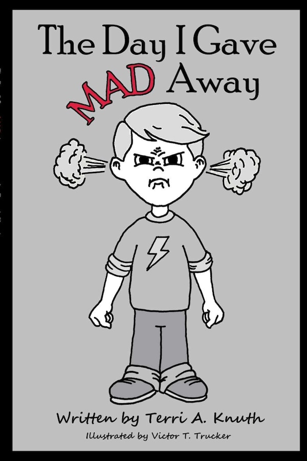 The Day I Gave MAD Away by Terri Knuth, Paperback | Indigo Chapters