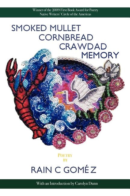 Smoked Mullet Cornbread Crawdad Memory by Rain C Gomez, Paperback | Indigo Chapters